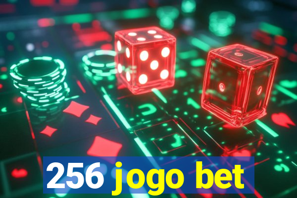 256 jogo bet